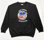 No Pigs Allowed Crew Neck Sweater